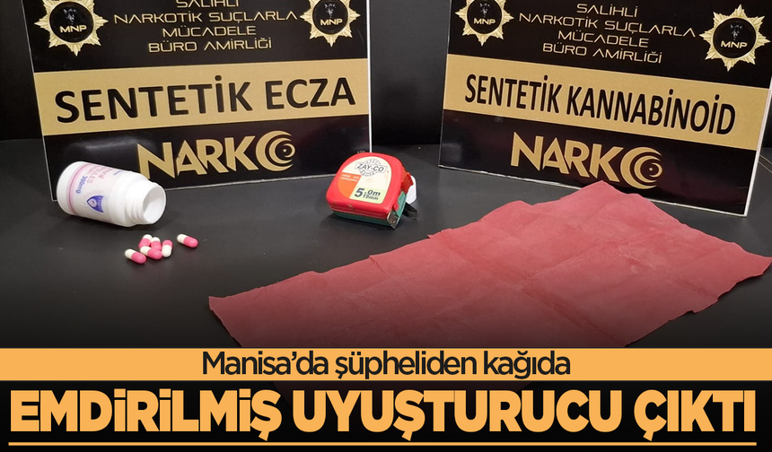 Manisa’da şüpheliden kağıda emdirilmiş uyuşturucu çıktı