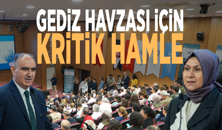 Gediz Havzası için kritik hamle
