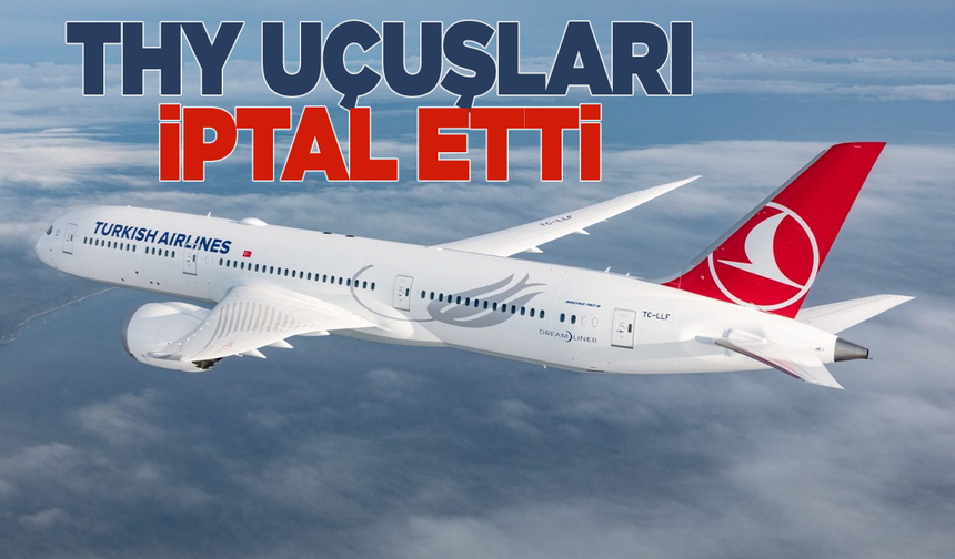 İran'ın operasyonu sonrası THY uçuşları iptal etti!