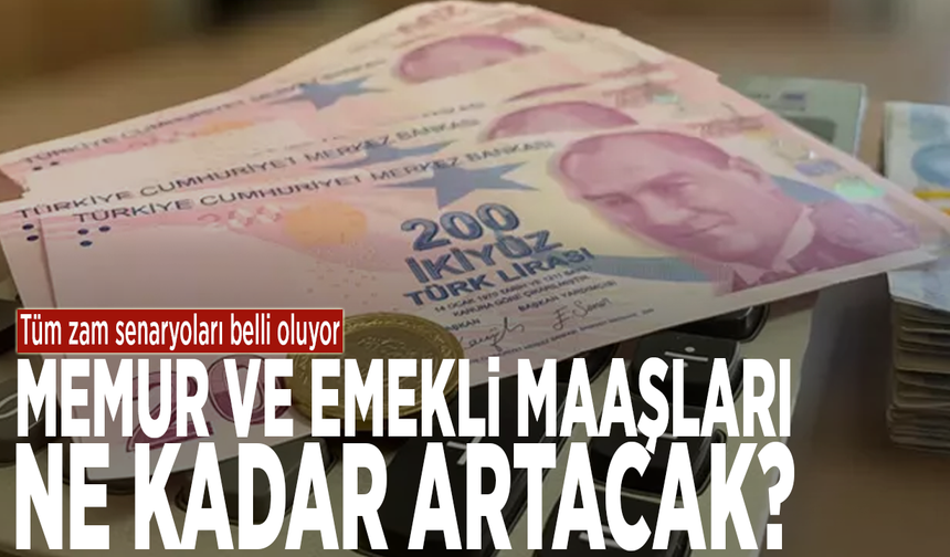 Memur ve emekli maaşları ne kadar artacak?