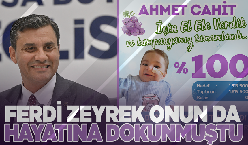 Ferdi Zeyrek onun da hayatına dokunmuştu