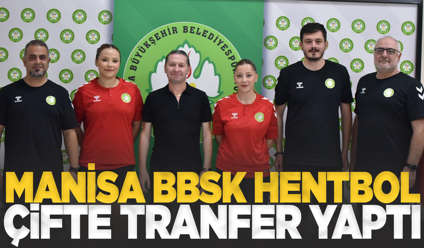 Manisa BBSK Hentbolda Transferi Çifte İmza ile tamamladı