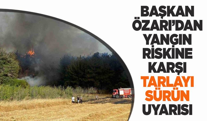 Kırkağaç Ziraat Odası Başkanı Özarı'dan önemli uyarılar: Tarlanızı sürün!