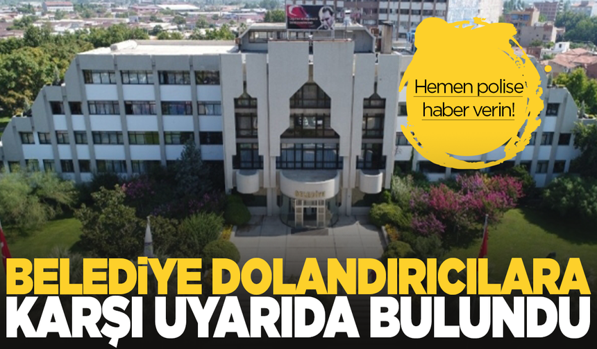 Belediyeden vatandaşlara uyarı
