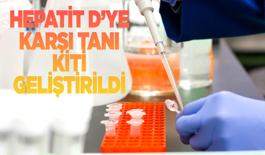 MCBÜ işbirliğinde Hepatit D’ye karşı yerli tanı kiti geliştirildi