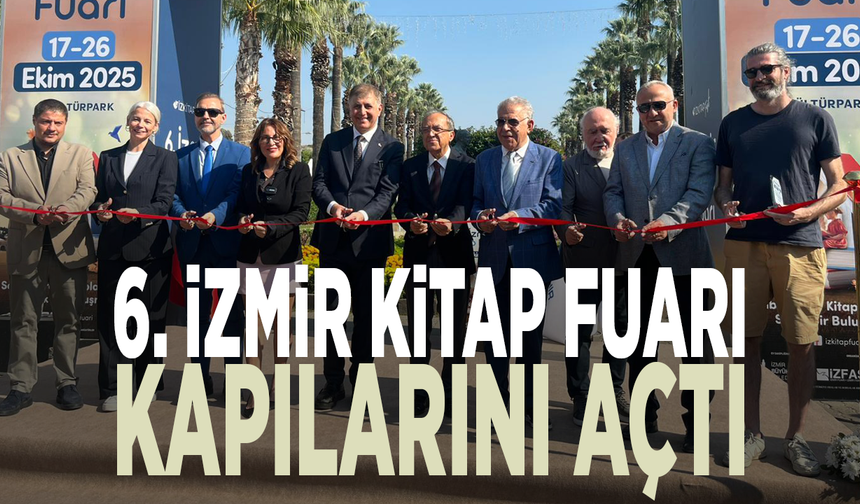 6. İzmir Kitap Fuarı kapılarını açtı