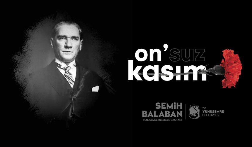 Yunuemre Belediyesi 10 Kasım ilanı