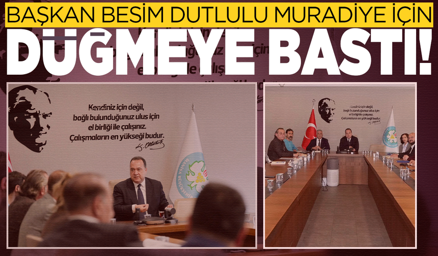 Başkan Dutlulu Muradiye için yüklenici firmaları topladı