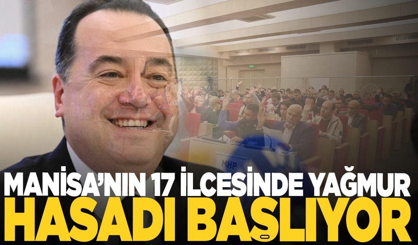 Manisa'nın 17 ilçesinde yağmur hasadı başlıyor
