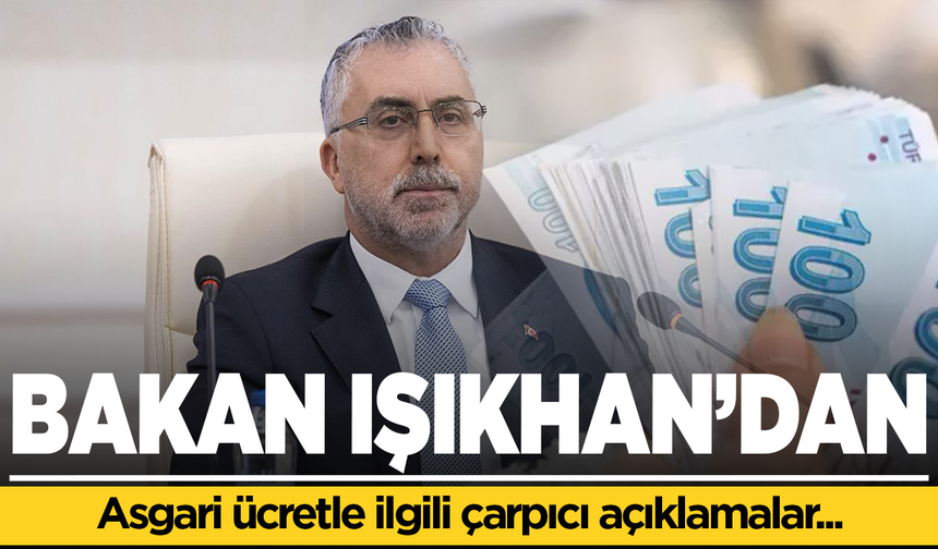 Bakan Işıkhan'dan asgari ücretle ilgili önemli açıklamalar: Komisyona sunacağım!