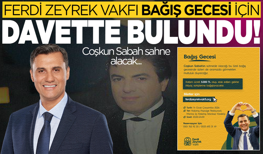 Ferdi Zeyrek Vakfı Bağış Gecesi İçin Davette Bulundu