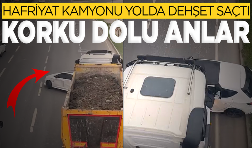 Hafriyat kamyonu yolda 100 metre sürükledi