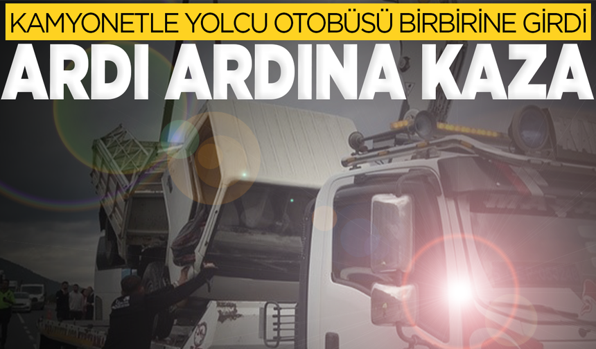 Kamyonetle yolcu otobüsü çarpıştı: 2 yaralı