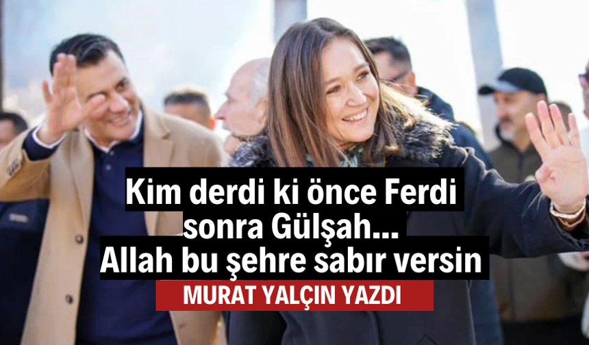 Ölüm gerçeği! Kim derdi ki önce Ferdi sonra Gülşah...