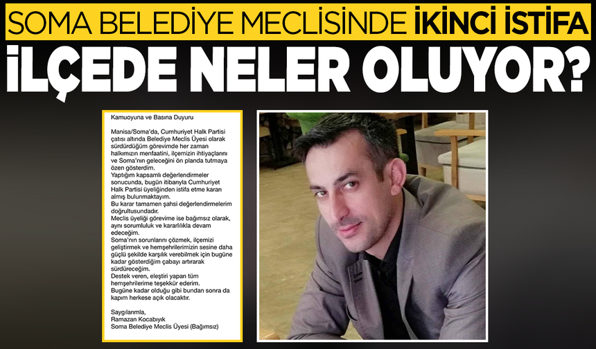 Soma'da bir belediye meclis üyesi daha istifa etti