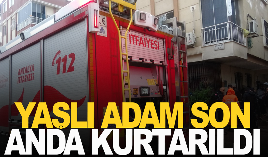 Yaşlı adam yangından son anda kurtarıldı