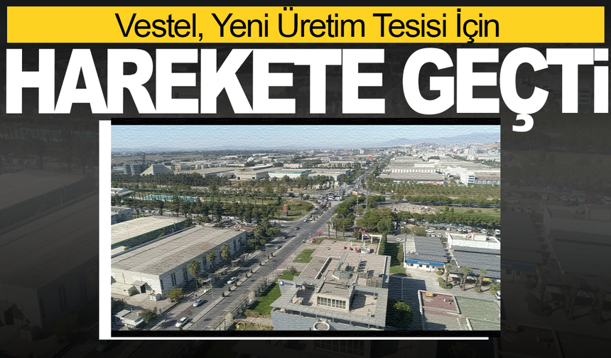 Vestel’den Sürpriz Adım: Üretim Başlayacak