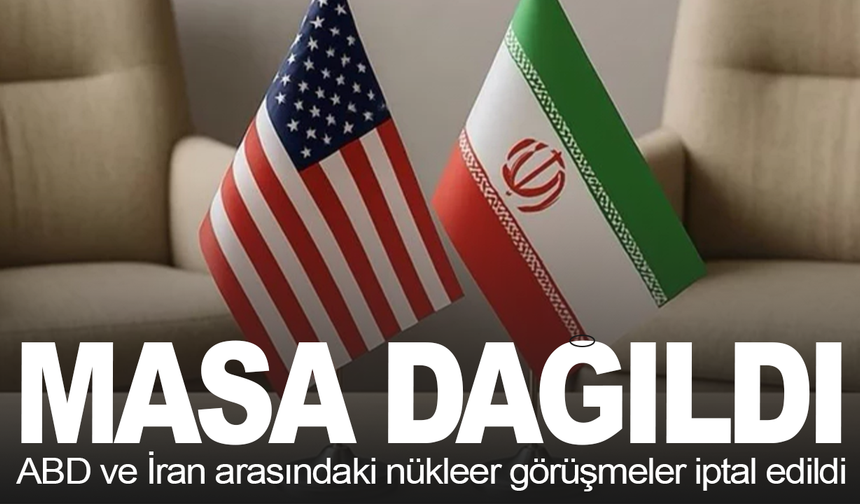 Masa dağıldı, savaş kapıda! ABD ve İran arasındaki nükleer görüşmeler iptal edildi