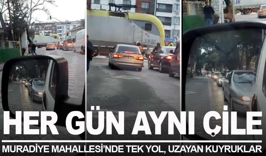 Muradiye'nin trafik çilesi