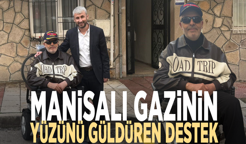 Manisalı gazinin yüzünü güldüren destek
