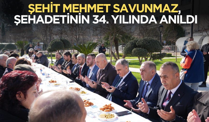 Şehit Mehmet Savunmaz, şehadetinin 34. yılında anıldı