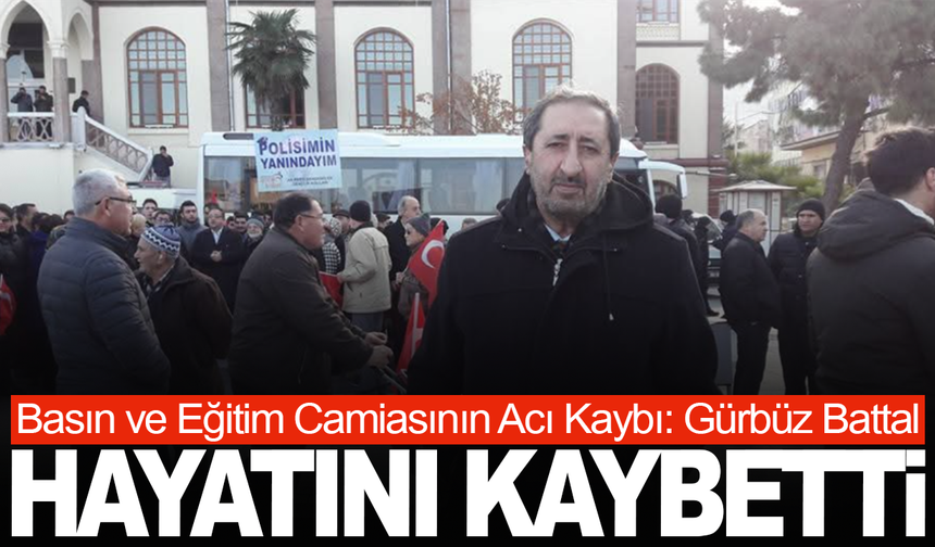 Manisa Basın ve Eğitim Camiasının Acı Kaybı: Gürbüz Battal Vefat Etti