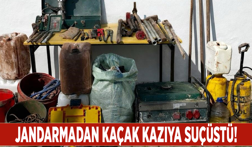 Jandarmadan kaçak kazıya suçüstü!