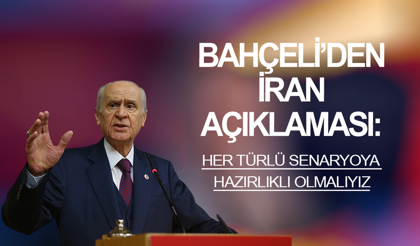 Bahçeli'den İran açıklaması