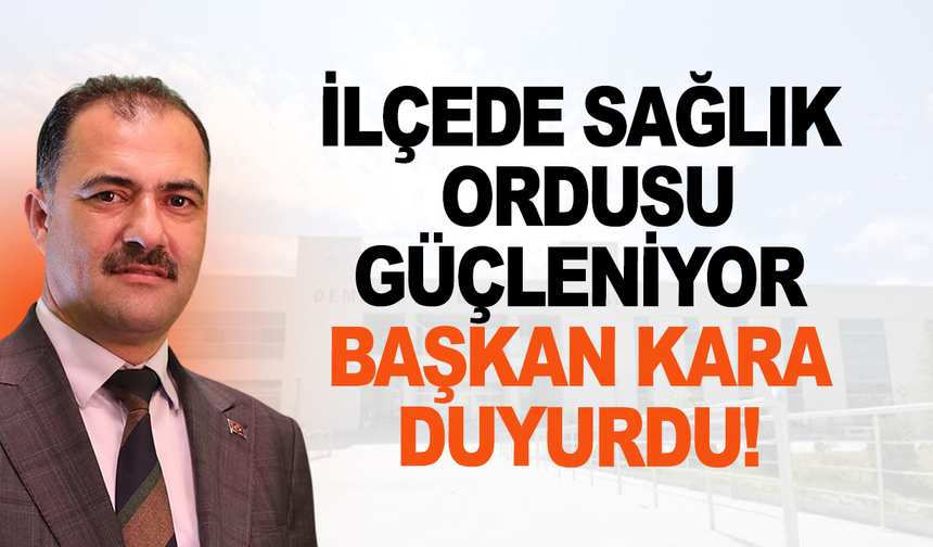 İlçede Sağlık Kadrosu Güçleniyor