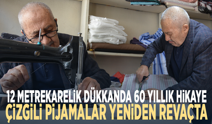 12 metrekarelik dükkanda 60 yıllık hikaye... Çizgili pijamalar yeniden revaçta