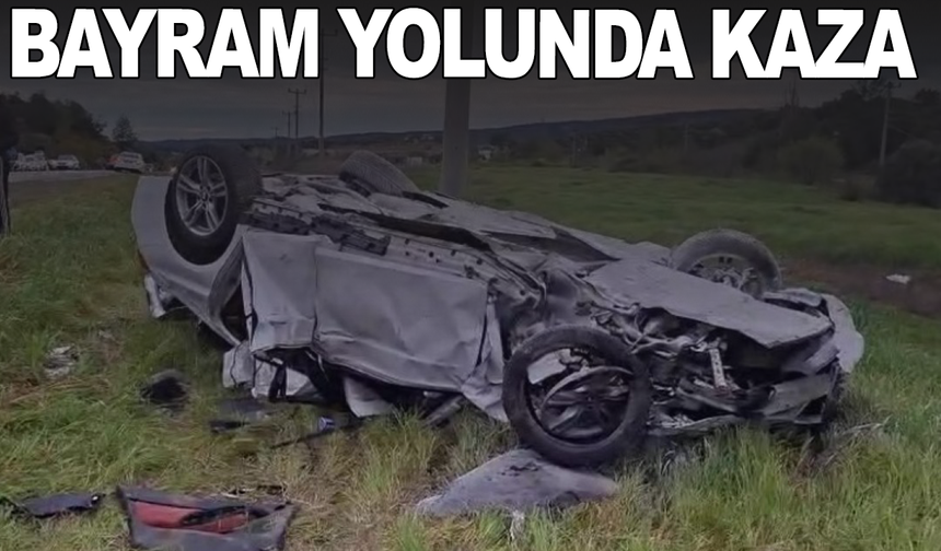 Bayram yolunda feci kaza