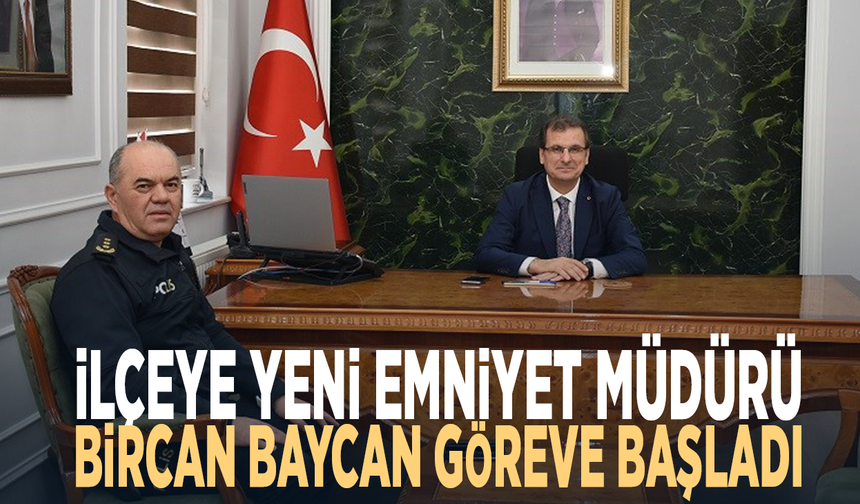 İlçeye yeni emniyet müdürü: Bircan Baycan göreve başladı