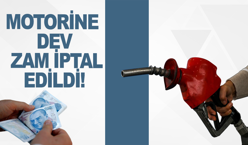 Motorine dev zam iptal edildi!