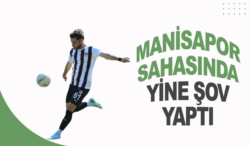Manisaspor, sahasında Torbalıspor’u 3-0 mağlup etti