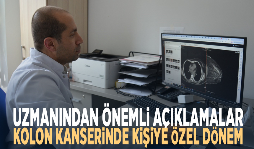 Uzmanından önemli açıklamalar... Kolon kanserinde kişiye özel dönem