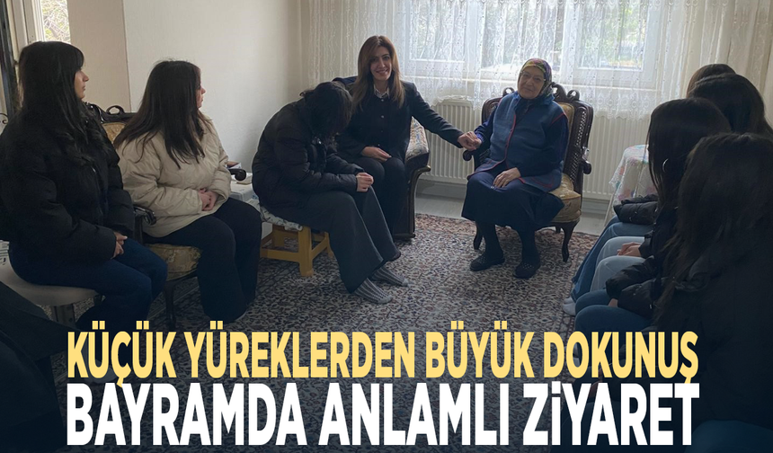 Küçük yüreklerden büyük dokunuş... Bayramda anlamlı ziyaret