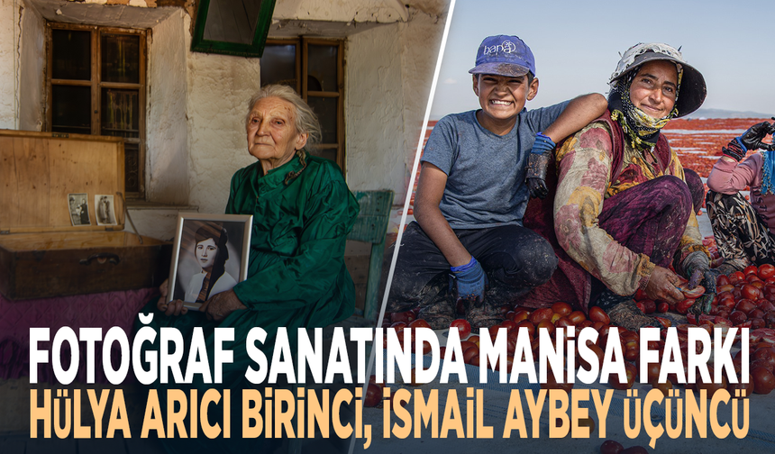Fotoğraf sanatında Manisa farkı: Hülya Arıcı birinci, İsmail Aybey üçüncü