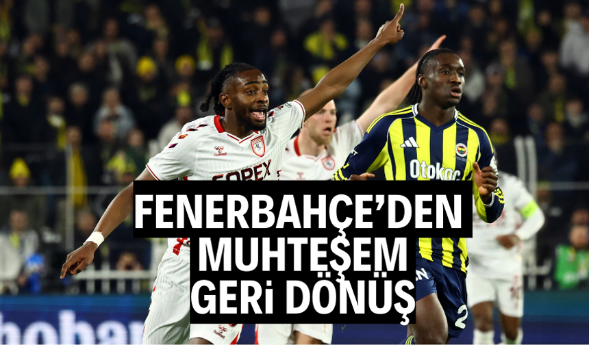 Fenerbahçe’den muhteşem gerti dönüş