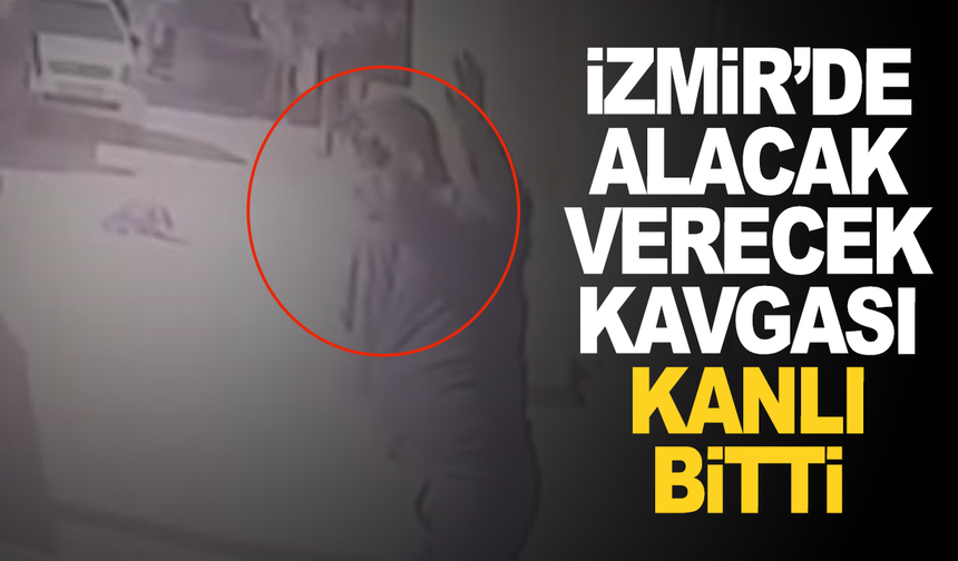 İzmir'de alacak verecek kavgası kanlı bitti: 1 yaralı