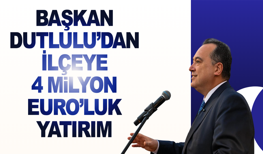 Başkan Dutlulu Kırkağaç'ta 4 Milyon Euro'luk Altyapı Yatırımını Başlattı