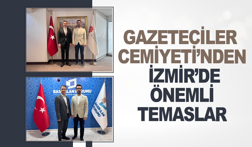 Manisa Gazeteciler Cemiyeti’nden İzmir’de Önemli Temaslar