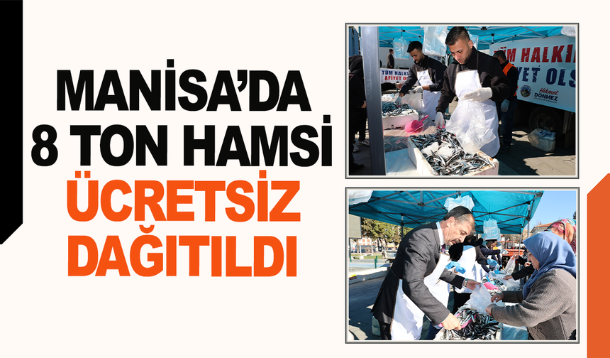 Ramazan bereketi Kula’da paylaşıldı: 8 ton hamsi vatandaşlara dağıtıldı