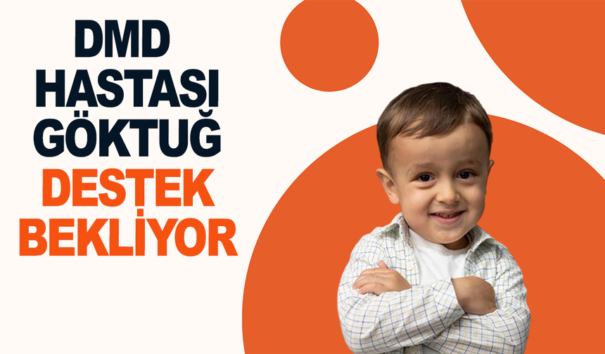 Şehzadeler’de DMD Hastası Göktuğ’a Destek Mesajı