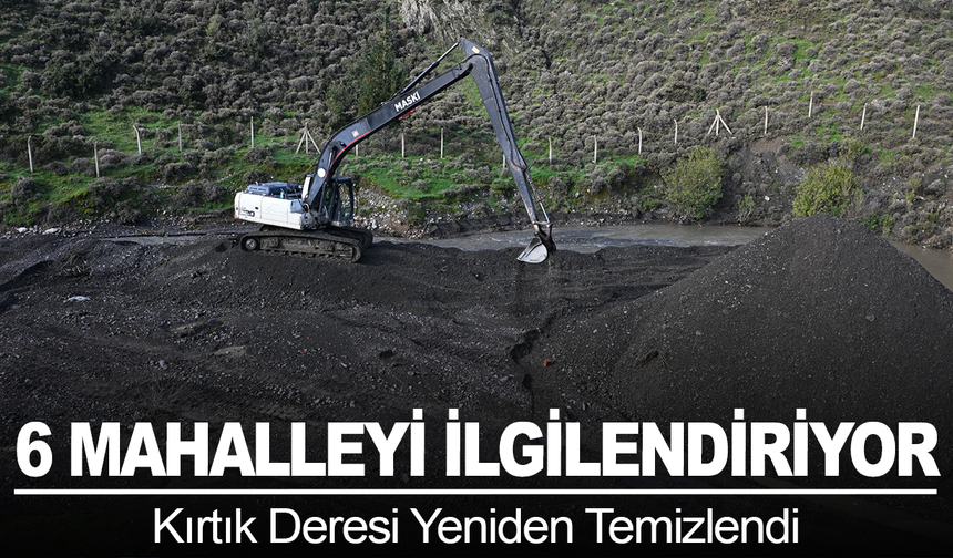 Kırtık Deresi Yeniden Temizlendi