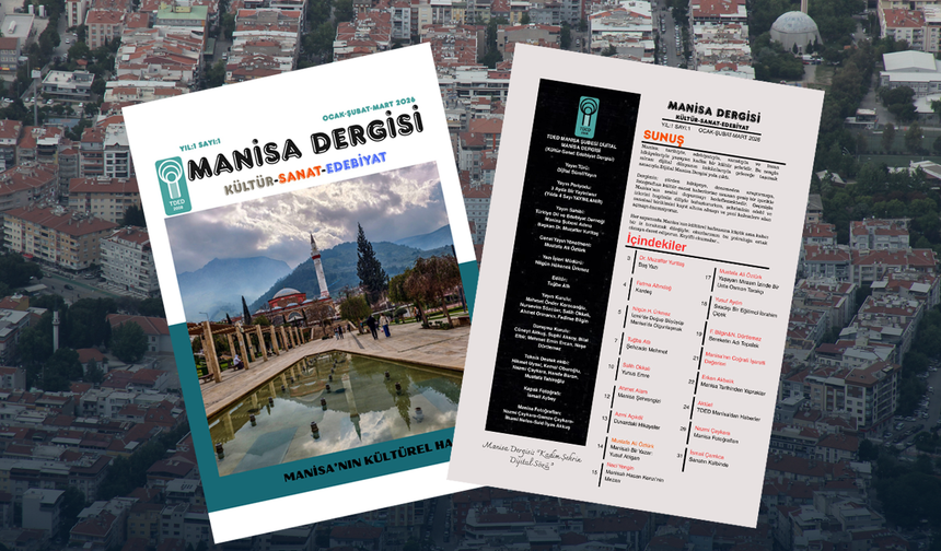 Manisa’da kültür ve edebiyata yeni nefes: “Manisa Dergisi” yayında