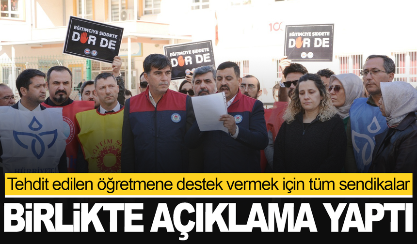 Öğretmene tehdit iddiası sendikaları birleştirdi