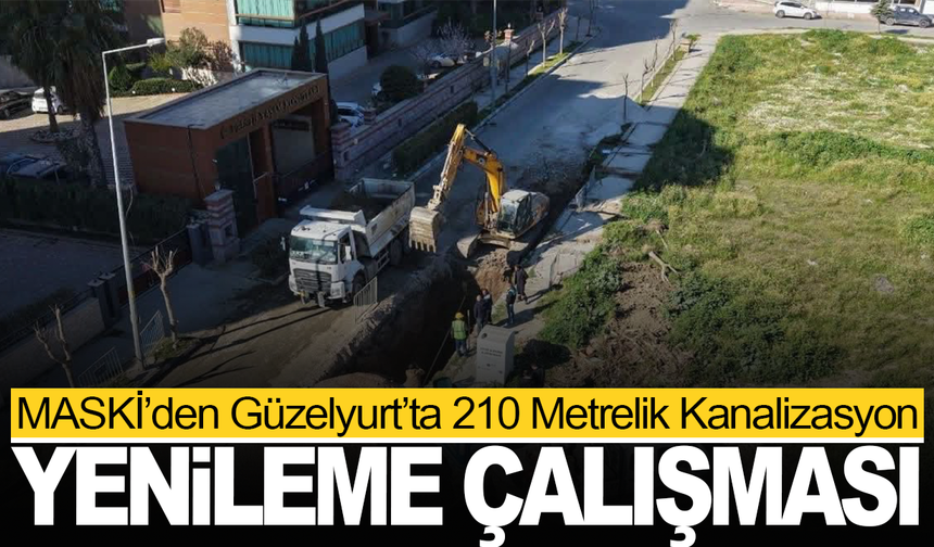 MASKİ’den Güzelyurt’ta 210 Metrelik Kanalizasyon Yenileme Çalışması