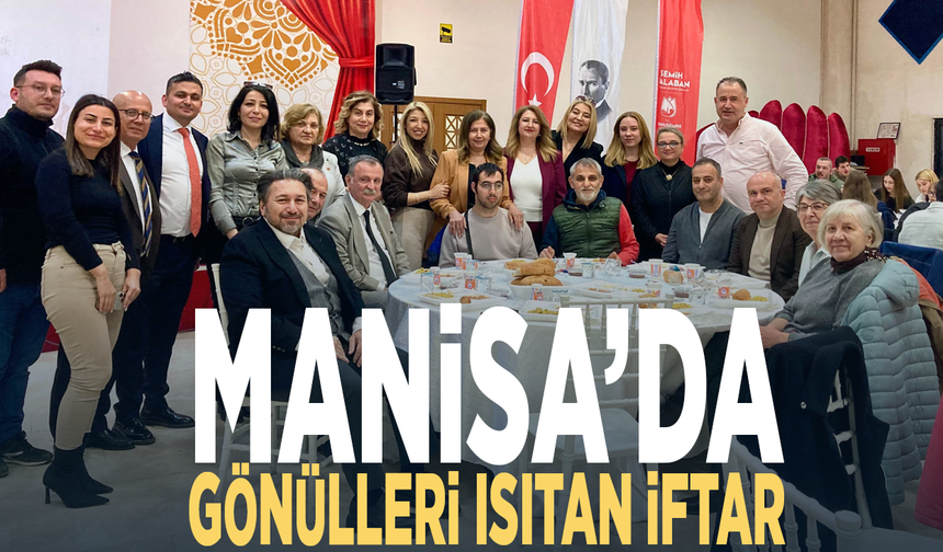 Manisa’da gönülleri ısıtan iftar