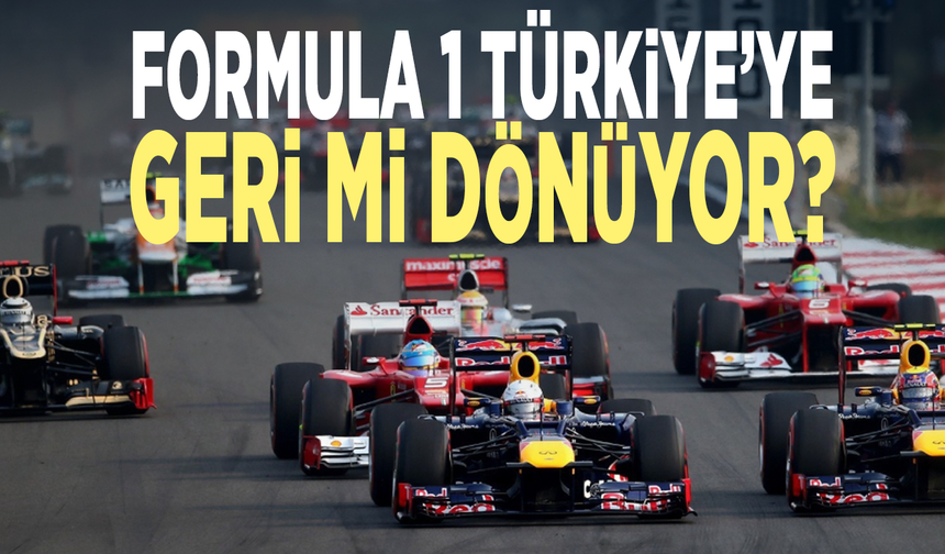 Formula 1 Türkiye’ye geri mi dönüyor? Gözler kritik toplantıda