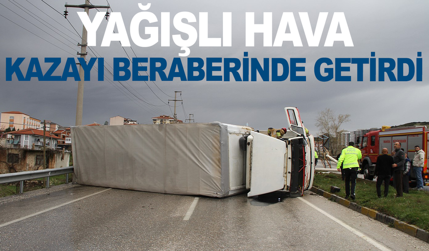 Kula'da yağışlı hava kazayı beraberinde getirdi